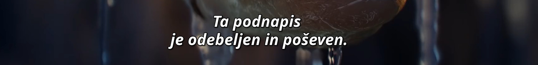 Slika poševno-odebeljenega podnapisa.